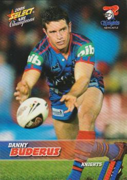 2008 Select NRL Champions #88 Danny Buderus Front